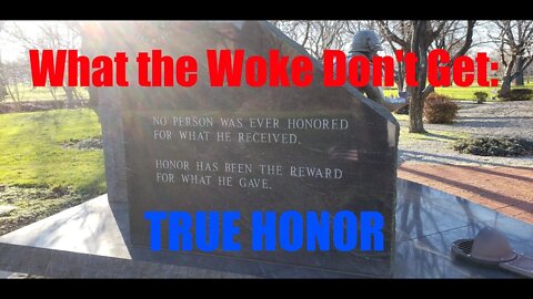 True Honor: What the Woke Don't Get