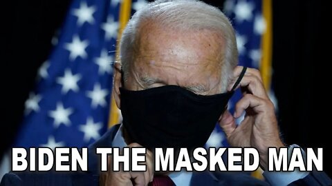 Biden the Masked Man