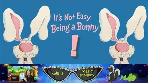 Read Aloud: It's Not Easy Being a Bunny