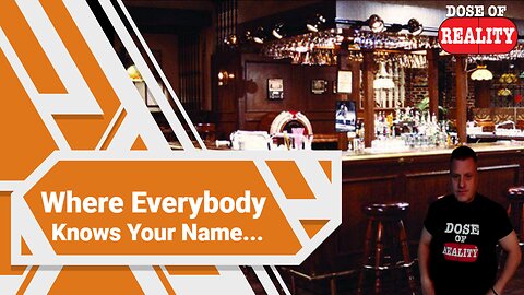 Where Everybody Knows Your Name...