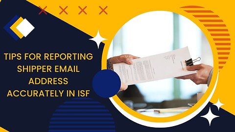 How to Avoid Penalties for Incorrect ISF Shipper Email Reporting