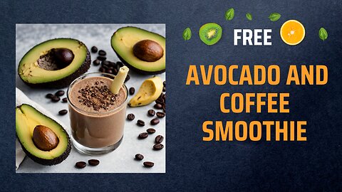 Free Avocado and Coffee Smoothie Recipe ☕🥑🍌✨