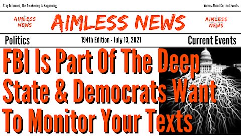 FBI Is Part Of The Deep State & Democrats Want To Monitor Your Texts