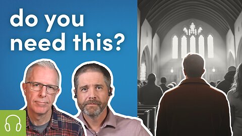 Do Christians Need to Be Part of a Church?