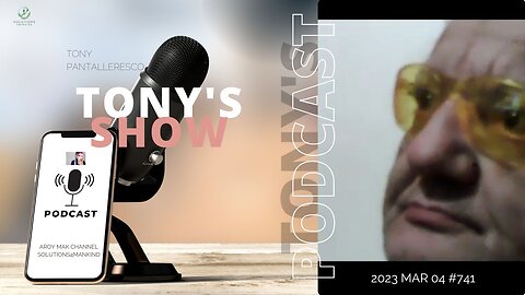 Tony Pantallenesco - Tony's Show on 2023/03/04 ep #741