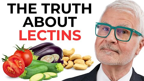 Dr. Gundry on Lectins - What Lectins Can do to YOUR Health | Inflammation & Leaky Gut