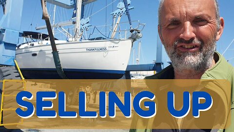Selling Up - Ep 45 Sailing With Thankfulness