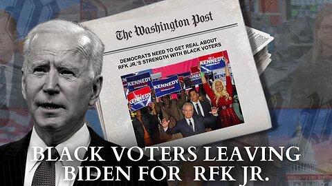 Black Voters Leaving Biden For RFK Jr.