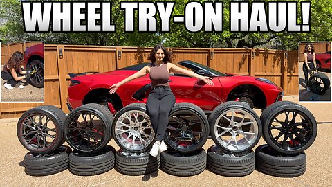 C8 Wheel Try On HAUL! You've NEVER Seen Anything like THIS!