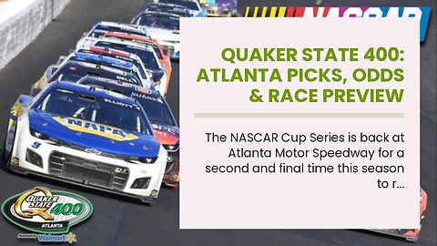 Quaker State 400: Atlanta Picks, Odds & Race Preview