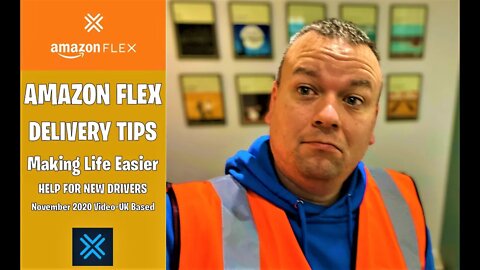 Amazon Flex UK | Hints & Tips for Delivery Blocks | Tutorial | New Driver Info | 2020 | Make it Easy