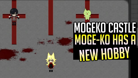 Mogeko Castle [08] Moge-ko has Captured Us