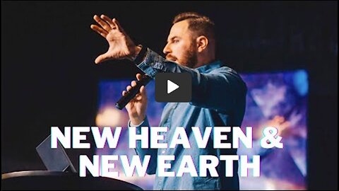 Revelation | Pt. 31 - New Heaven & New Earth | Pastor Jackson Lahmeyer