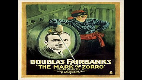 Mark of Zorro - Douglas Fairbanks