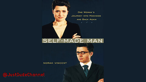 The Self-Made Man: Norah Vincent Checking Her Privilege