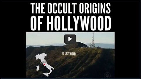 THE OCCULT ORIGINS OF HOLLYWOOD = PEDOWOOD — HOLLYWOOD HILLS