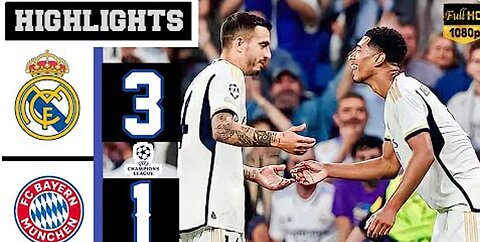 Real Madrid 3-1 Bayern Munich • Highlights & All Goals 2024