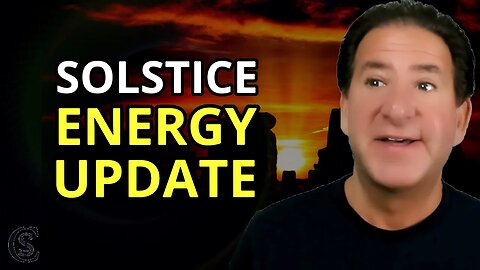 Solstice Energy Update | Navigating Ascension Symptoms During a Solstice