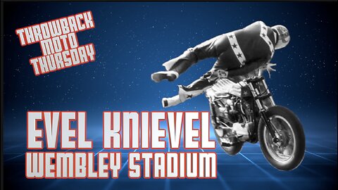 Evel Knievel's Crash from Wembley Stadium 1975, Throwback Moto Thursday Two Wheels to Freedom