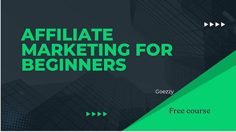 AFFILIATE MARKETING FULL COURSE FOR BEGINNERS