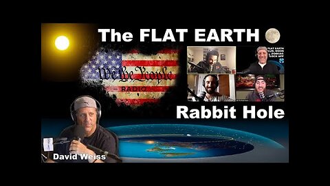 [We The People Radio] #45 Down The Rabbit Hole - Deep Inside The Rabbit Hole w/ Flat Earth Dave