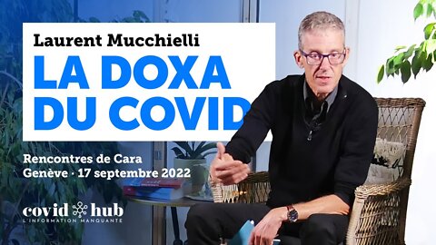 Laurent Mucchielli : "La Doxa du Covid, quel bilan tirer après deux ans et demi de crise?"