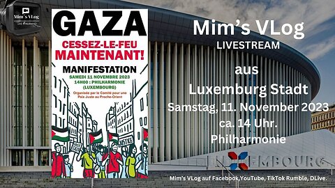 Live | aus Luxemburg Stadt - GAZA, stoppt das Feuer jetzt!