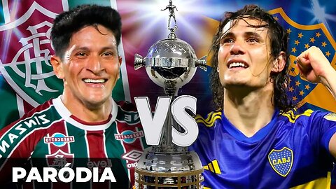 ♫ FLUMINENSE VS BOCA JUNIOR - Final Libertadores 2023 | Paródia Na Ponta do Pé - Nadson O Ferinha