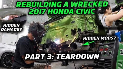 Rebuilding a Wrecked 2017 Honda Civic for my Niece Part 3 - Teardown