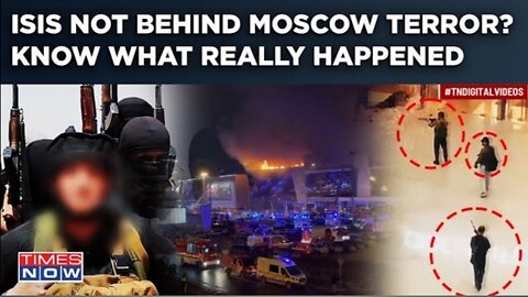 Live-Moscow Terror: No ISIS Hand In Attack? Putin's 'Ukraine Window' Claim Raises Doubt| What Happened