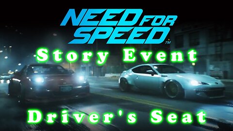 NFS 2015 | In The Driver's Seat | Story Event