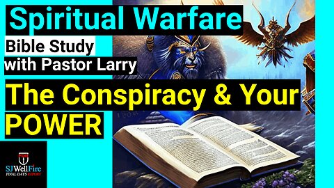 You have Power, Use it - Bible Study on Spiritual Warfare