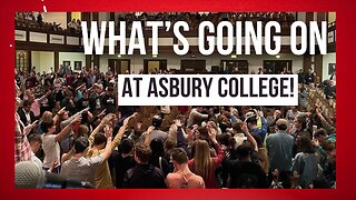 WHAT IS GOING ON AT ASBURY?