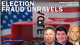 Election Fraud Unravels with Kris Jurski and Tim Canova | Unrestricted Truths Ep. 239