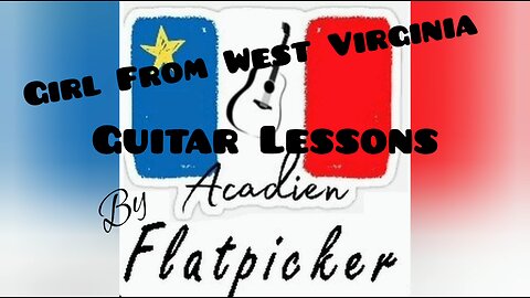 Guitar Lesson - Girl From West Virginia