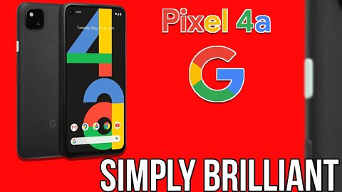 Google Pixel 4a Review: The Best Phone of 2020 (For The Price)