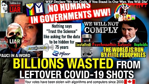 Secretive COVID-19 vax deals reveal $2 billion wasted, safety profile never guaranteed