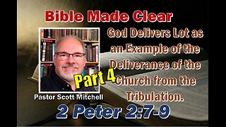 2 Peter 2:7-9, False Teachers Pt3, Scott Mitchell