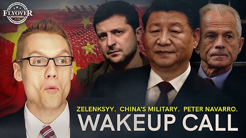 WAKE UP CALL! | Volodymyr Zelenskyy. President Trump. China’s Military. Jail Time for Peter Navarro? Prophetic Insights. - Clay Clark