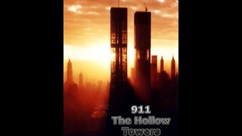 9/11: HOLLOW TOWERS - ALL FIVE PARTS