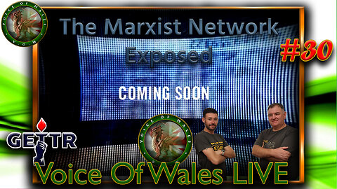 Voice Of Wales Live - The Marxist Network Exposed