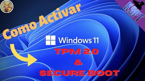 🔴 Como Activar o TPM 2.0 e Secure Boot 🔴 Windows 11