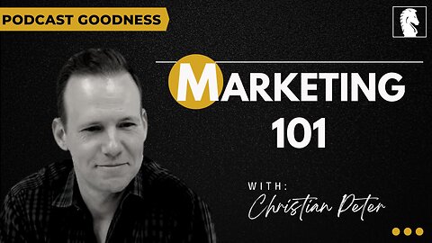 Podcast Goodness - Marketing 101