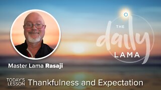 Thankfulness and Expectation