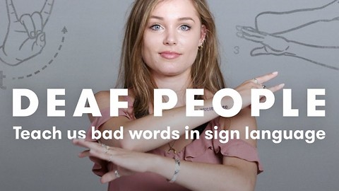 Deaf People Teach Swear Words