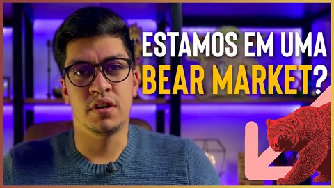Entramos no Bear Market? #bearmarket 🐻