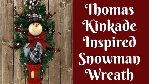 Christmas Crafts: Thomas Kinkade Inspired Snowman Wreath/Swag