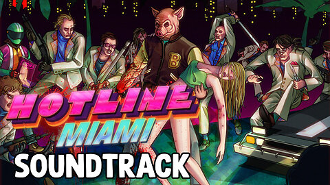 Hotline Miami Soundtrack w/Timestamps