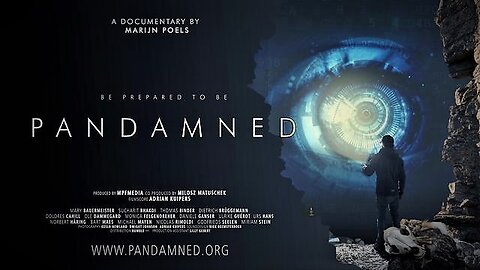 PANDAMNED (2022) - A Documentary On The Lies Of The Covid Plandemic