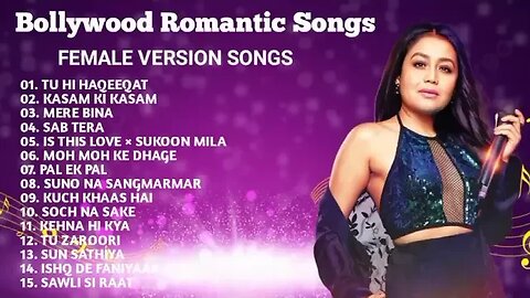 15 Romantic Bollywood Female Songs